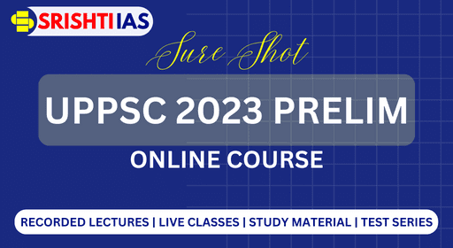 Sure Shot UPPSC 2023 Prelims Online Course