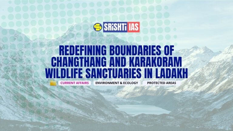Redefining Boundaries of Changthang and Karakoram Wildlife Sanctuaries in Ladakh