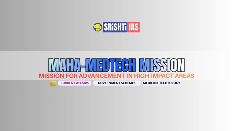 MAHA-MEDTECH Mission- Mission for Advancement in High-Impact Areas