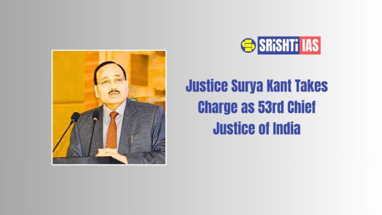Justice Surya Kant Takes Charge as 53rd Chief Justice of India