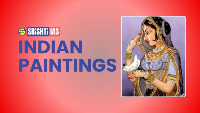 All about Indian Paintings through ages- Ancient, Medieval and Modern Paintings