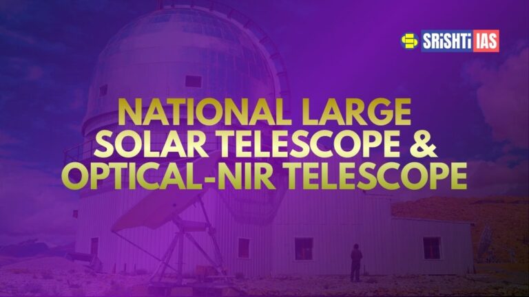 National Large Solar Telescope & Optical-NIR Telescope