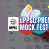 UPPSC Premium Mock Test
