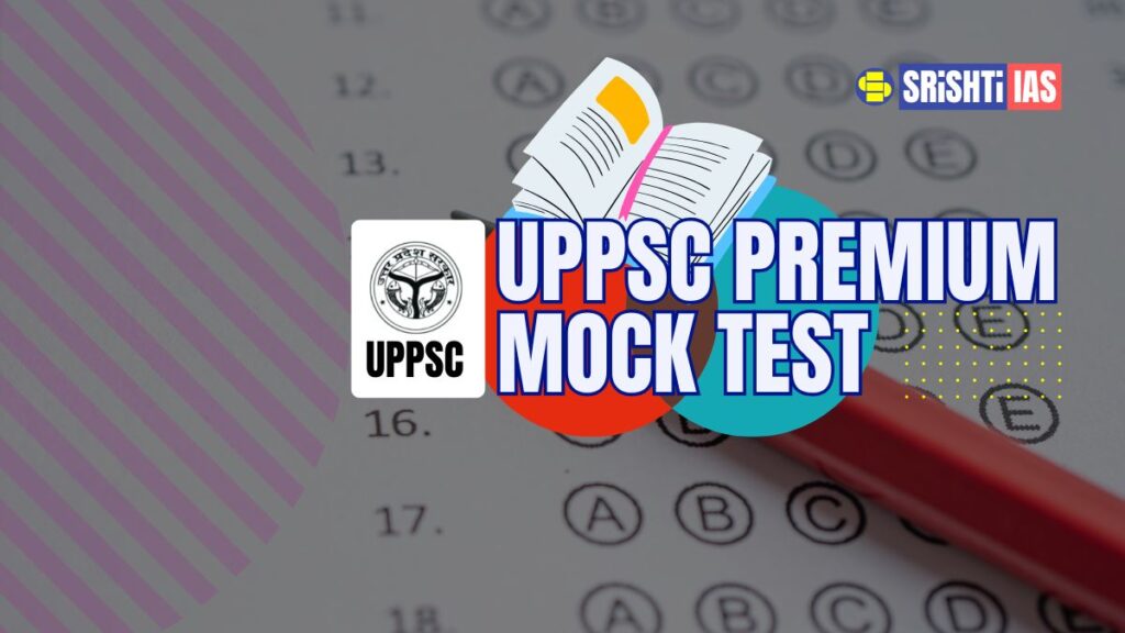 UPPSC Premium Mock Test