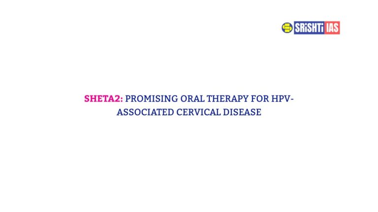 SHetA2: Promising Oral Therapy for HPV-Associated Cervical Disease