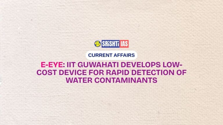 E-Eye IIT Guwahati Develops Low-Cost Device for Rapid Detection of Water Contaminants